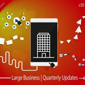 Large Business Custom Tour | Quarterly Update
