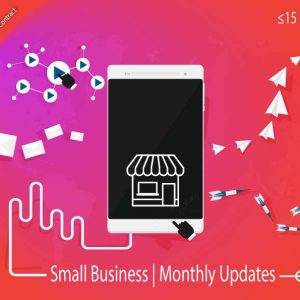 Small Business Custom Tour | Monthly Update